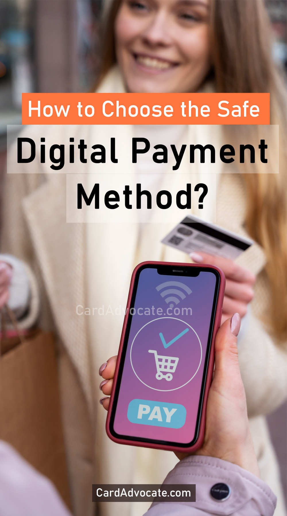 How to Choose the Safe Digital Payment Method?